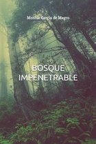 Bosque Impenetrable