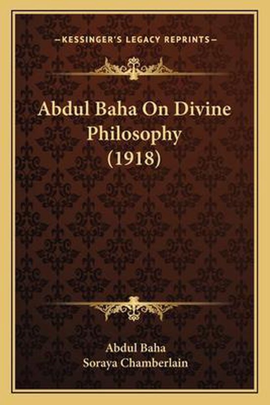 Abdul Baha on Divine Philosophy (1918) - cover