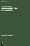 de Gruyter Lehrbuch- Grundriss Der Biochemie