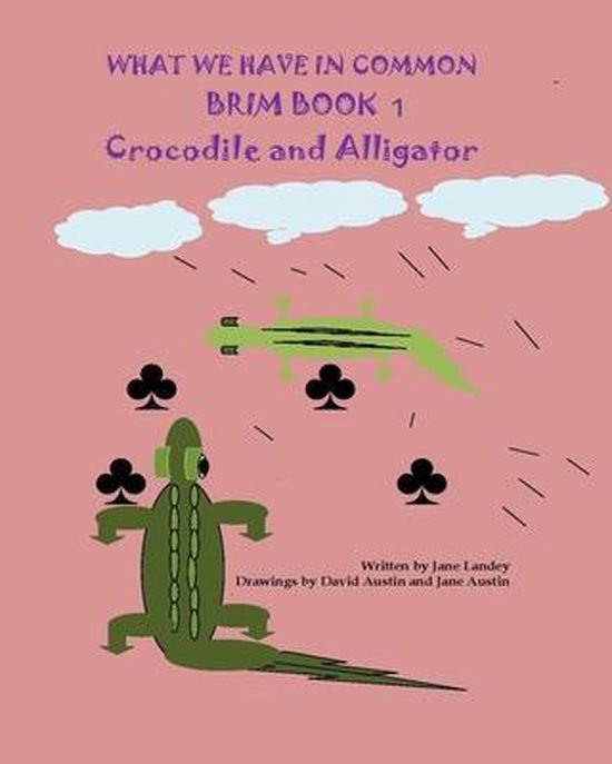 Crocodile- What We Have In Common Brim Book - cover