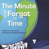 The Minute That Forgot The Time