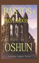 Bastos y bastardos