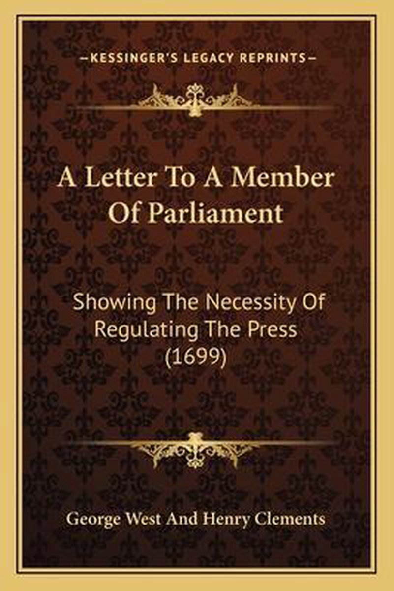 A Letter To A Member Of Parliament van George West And Henry Clements