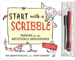Start with a Scribble: Quentin Blake's How-To-Draw Book for Kids and Adults