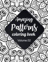 Amazing Patterns Coloring Book (Volume 2)