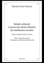 Collection Classique / Edilivre - Balade culinaire à travers les siècles illustrée de nombreuses recettes – Tome V (deuxième partie)