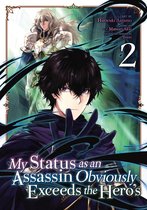 My Status as an Assassin Obviously Exceeds the Hero's (Manga) 2 - My Status as an Assassin Obviously Exceeds the Hero's (Manga) Vol. 2