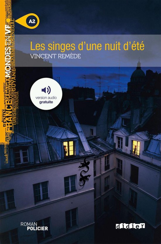 Mondes en VF - Les singes d'une nuit d'été - Niv. A2 - Ebo ... - cover