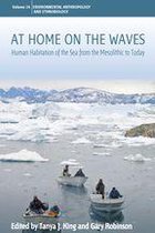 Environmental Anthropology and Ethnobiology 24 - At Home on the Waves