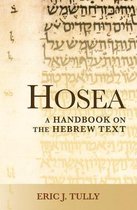 Baylor Handbook on the Hebrew Bible- Hosea