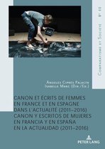 Canon et écrits de femmes en France et en Espagne dans l'actualité (2011-2016)Canon y escritos de mujeres en Francia y en España en la actualidad (2011-2016)