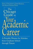 The Chicago Guide to Your Academic Career