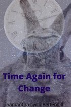 Time Again for Change