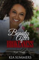 Beauty After Brokenness 3