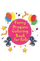 Funny Dragons coloring Book for kids