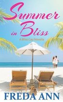A Bliss Cay Novella- Summer in Bliss