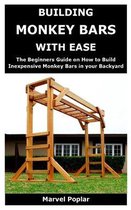 Building Monkey Bars with Ease