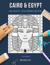 Cairo & Egypt: AN ADULT COLORING BOOK