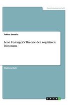 Leon Festinger's Theorie Der Kognitiven Dissonanz