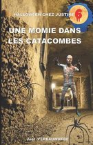 Une momie dans les catacombes