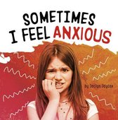 Name Your Emotions- Sometimes I Feel Anxious