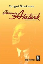 Dersimiz Atatürk
