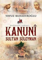 Muhtesem Kanuni Sultan Süleyman