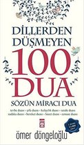 Dillerden Düsmeyen 100 Dua