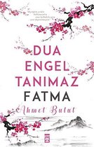 Dua Engei Tanimaz - Fatma