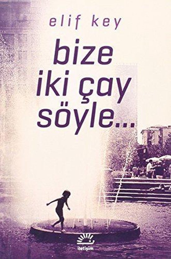 Bize İki Çay Söyle