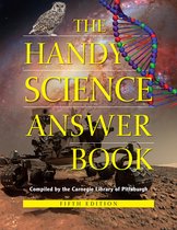 The Handy Answer Book Series - The Handy Science Answer Book