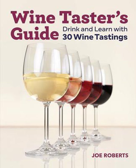 Wine Taster's Guide, Joe Roberts 9781646119608 Boeken bol