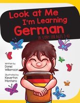 Look at Me I'm Learning- Look At Me I'm Learning German