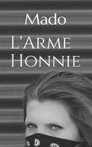 L'Arme Honnie