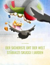 Der sicherste Ort der Welt/Stabiasti skuggi i jarden: Deutsch-Norn