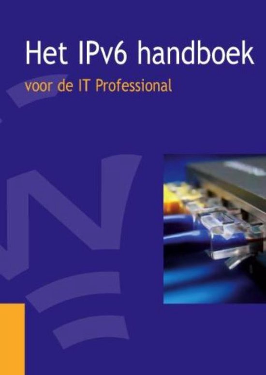 Cover van het boek 'Het IPv6 Handboek voor de IT Professional' van M. Bellaard