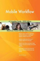 Mobile Workflow A Complete Guide - 2020 Edition