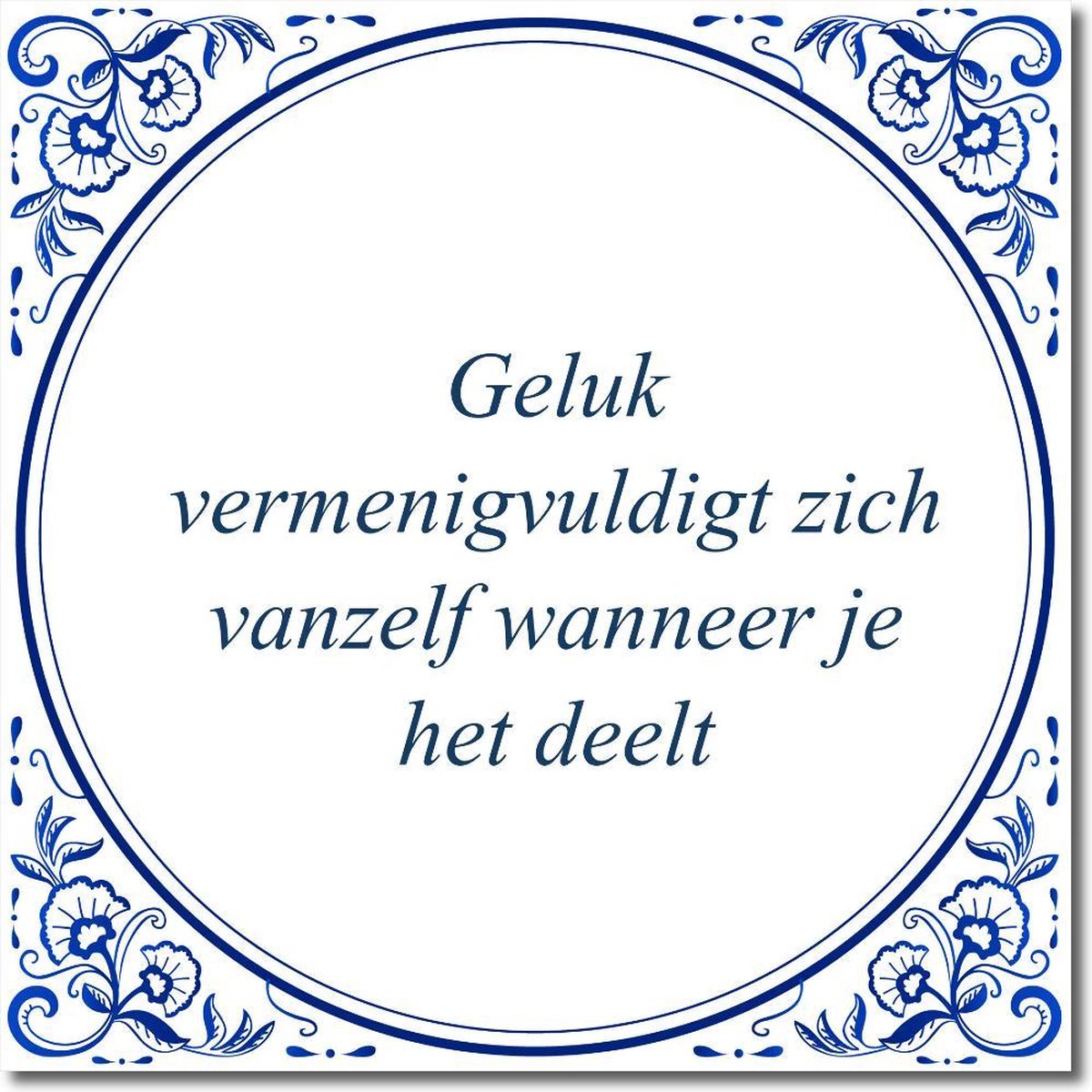 Tegeltje met hangertje - Geluk vermenigvuldigt zich vanzelf wanneer je het deelt