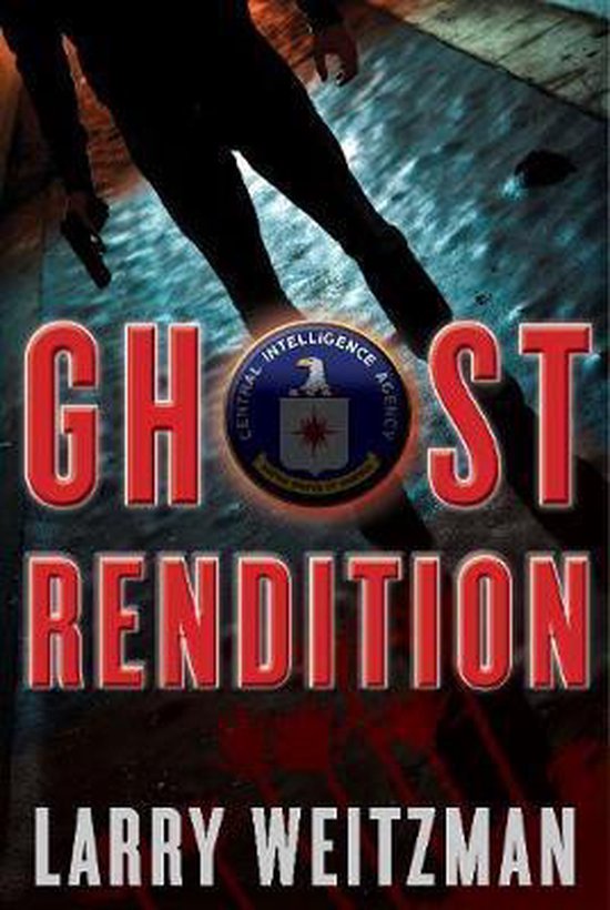 Ghost Rendition: A CIA Thriller - cover