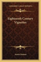 Eighteenth Century Vignettes