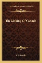 The Making of Canada