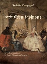 Costume Society of America Series - Forbidden Fashions