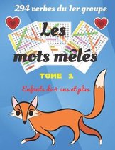 Les mots meles 294 verbes du 1er groupe enfants de 6 ans et plus tome 1