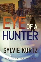 The Seekers 3 -  Eye of a Hunter