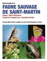 Le Guide Incomplet de la Faune Sauvage de Saint-Martin