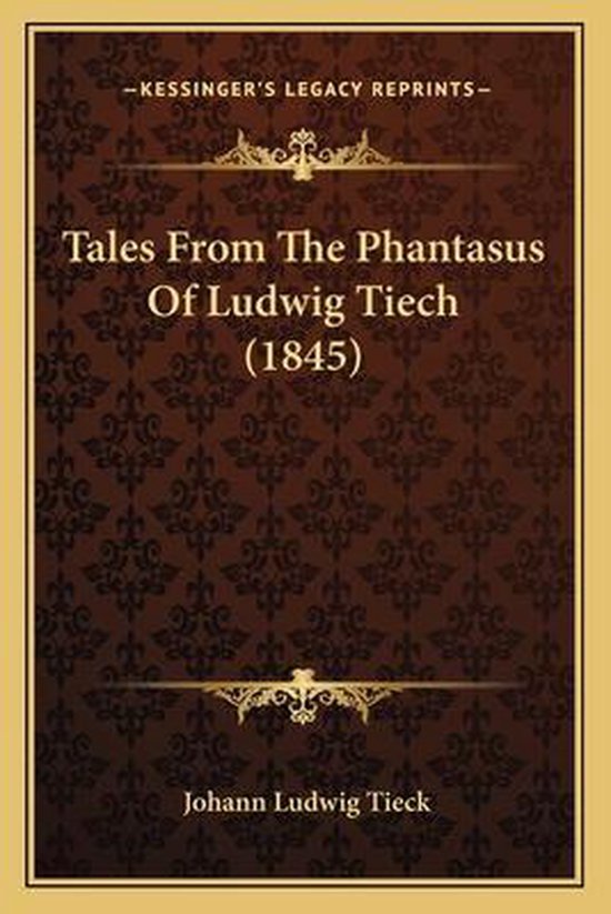 Tales from the Phantasus of Ludwig Tiech (1845) - cover