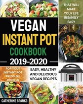 Vegan Instant Pot Cookbook 2019-2020