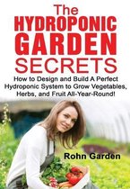 The Hydroponic Garden Secrets