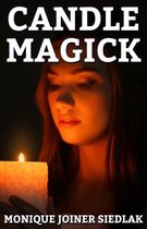 Ancient Magick for Today's Witch- Candle Magick
