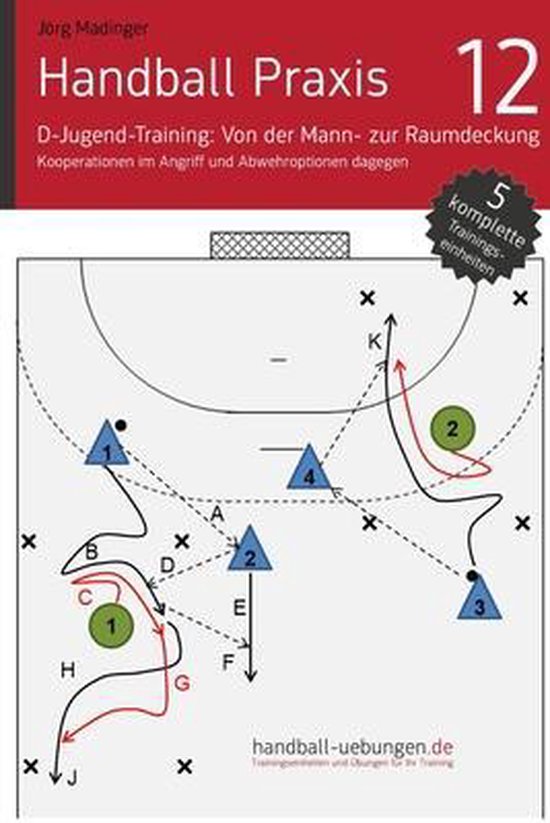 Handball Praxis- Handball Praxis 12 - In der D-Jugend von de ... - cover